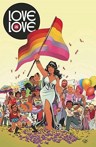 Love Is Love: A Comic Book Anthology to Benefit the Survivors of the Orlando Pulse Shooting poster