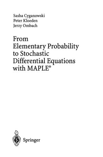 From Elementary Probability to Stochastic Differential Equations with MAPLE® poster