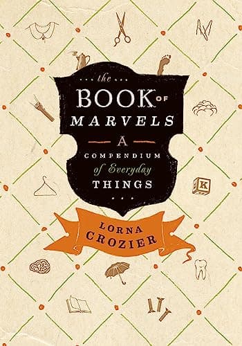 The Book of Marvels: A Compendium of Everyday Things poster