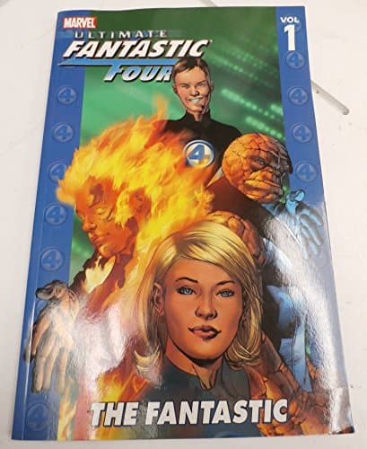 Ultimate Fantastic Four, Volume 1: The Fantastic poster