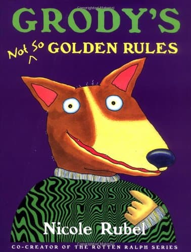 Grody's Not So Golden Rules poster