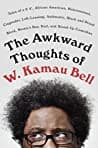 The Awkward Thoughts of W. Kamau Bell poster