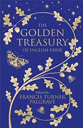 The Golden Treasury: The Best of Classic English Verse poster