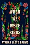 When We Were Birds poster
