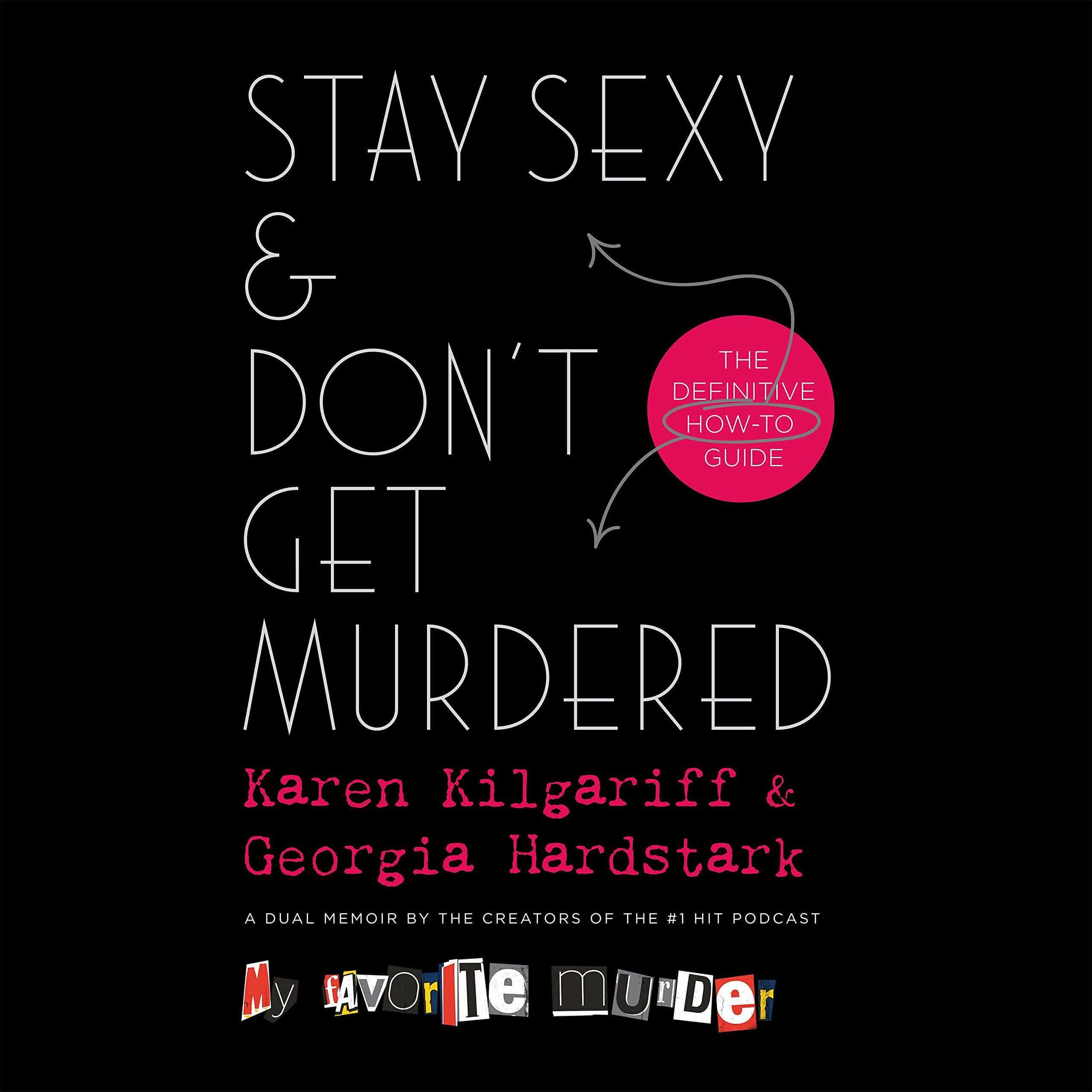Stay Sexy & Don’t Get Murdered: The Definitive How-To Guide poster