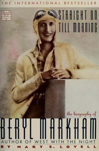 Straight on Till Morning: A Biography of Beryl Markham poster