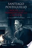 La noche en que Frankenstein leyó el Quijote poster