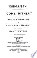 “Come hither,” I will shew unto thee the condemnation of the great harlot that sitteth upon many waters, etc poster