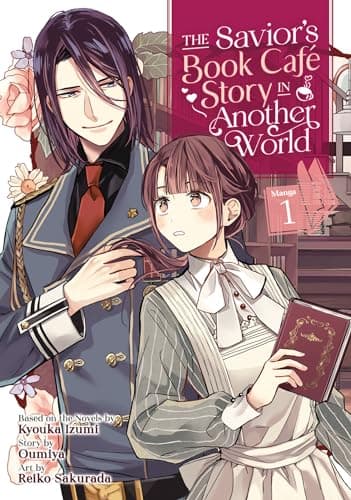 The Savior's Book Cafe Story in Another World (Manga), Vol. 1 poster