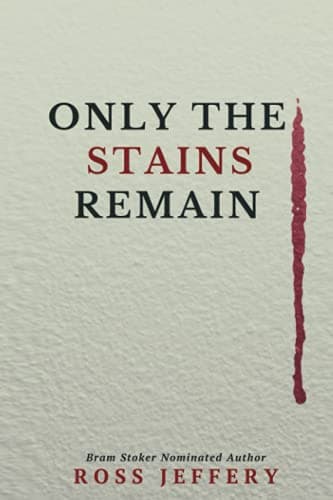 Only the Stains Remain poster
