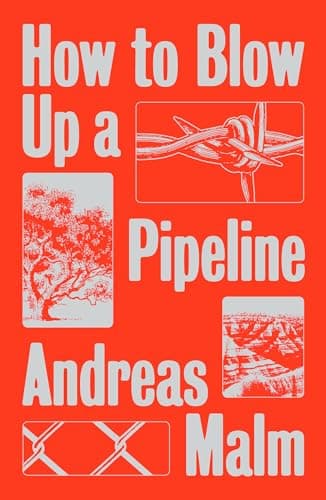 How to Blow Up a Pipeline poster