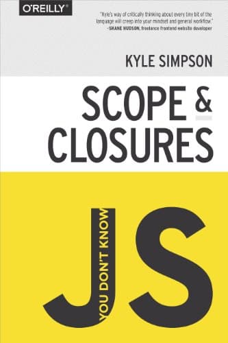 You Don't Know JS: Scope and Closures poster