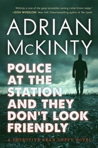Police at the Station and They Don't Look Friendly poster