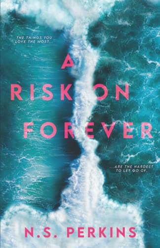 A Risk on Forever poster