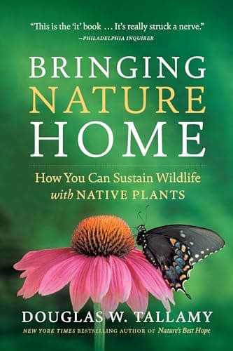 Bringing Nature Home: How You Can Sustain Wildlife with Native Plants poster