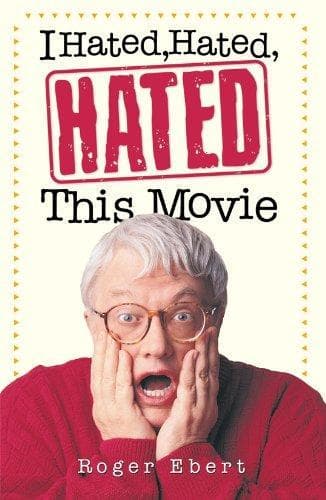 I Hated, Hated, Hated This Movie poster
