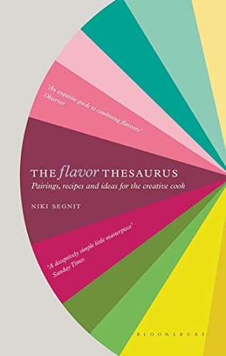 The Flavor Thesaurus: A Compendium of Pairings, Recipes and Ideas for the Creative Cook poster