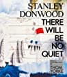 Stanley Donwood: There Will Be No Quiet poster