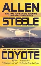 Coyote: A Novel of Interstellar Exploration poster