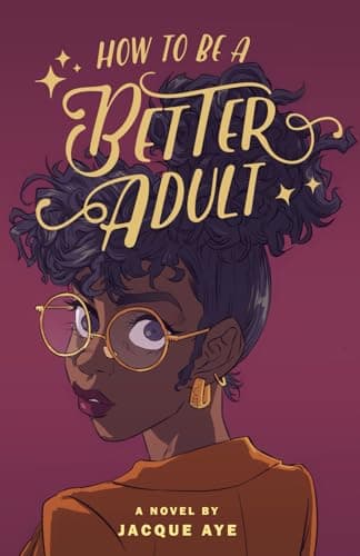 How to Be a Better Adult poster