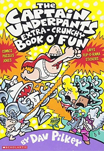 The Captain Underpants' Extra-Crunchy Book O'Fun! poster