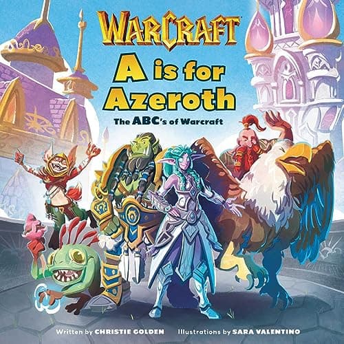A is for Azeroth: The ABC's of World of Warcraft poster