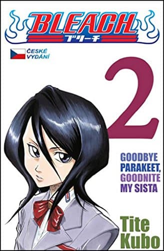 Bleach 2: Goodbye Parakeet, Goodnite My Sista poster