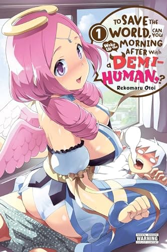 To Save the World, Can You Wake Up the Morning After with a Demi-Human?, Vol. 1 poster