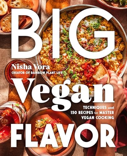 Big Vegan Flavor: Techniques and 150 Recipes to Master Vegan Cooking poster
