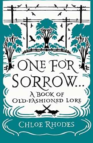 One for Sorrow: A Book of Old-Fashioned Lore poster