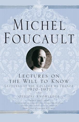 Lectures on the Will to Know: Lectures at the Collège de France, 1970-1971, & Oedipal Knowledge poster