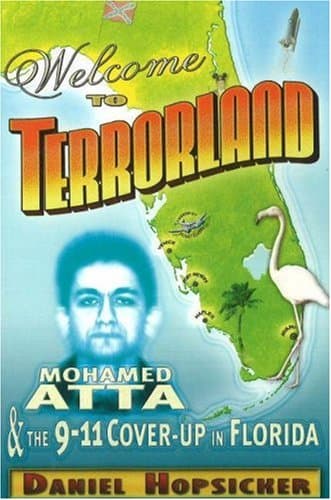 Welcome to Terrorland: Mohamed Atta & the 9-11 Cover-up in Florida poster