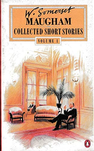 The Collected Short Stories of W. Somerset Maugham: Volume 1 poster