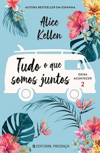 Tudo o Que Somos Juntos poster