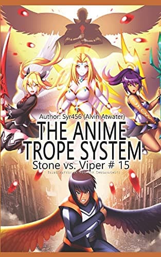 The Anime Trope System: Stone vs. Viper, #15 a LitRPG poster