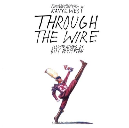 Through the Wire: Lyrics and Illuminations poster