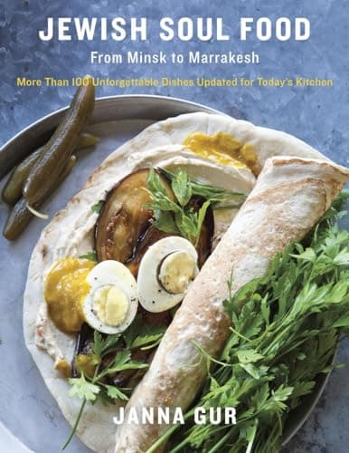 Jewish Soul Food: From Minsk to Marrakesh, More Than 100 Unforgettable Dishes Updated for Today's Kitchen poster