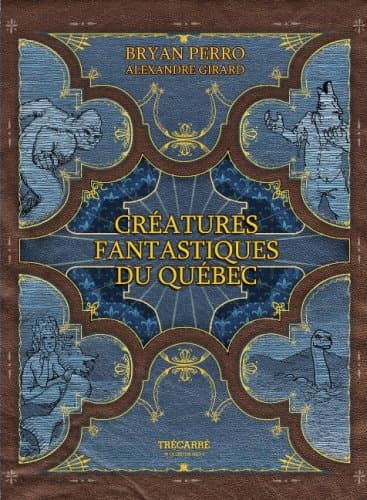 Créatures fantastiques du Québec poster