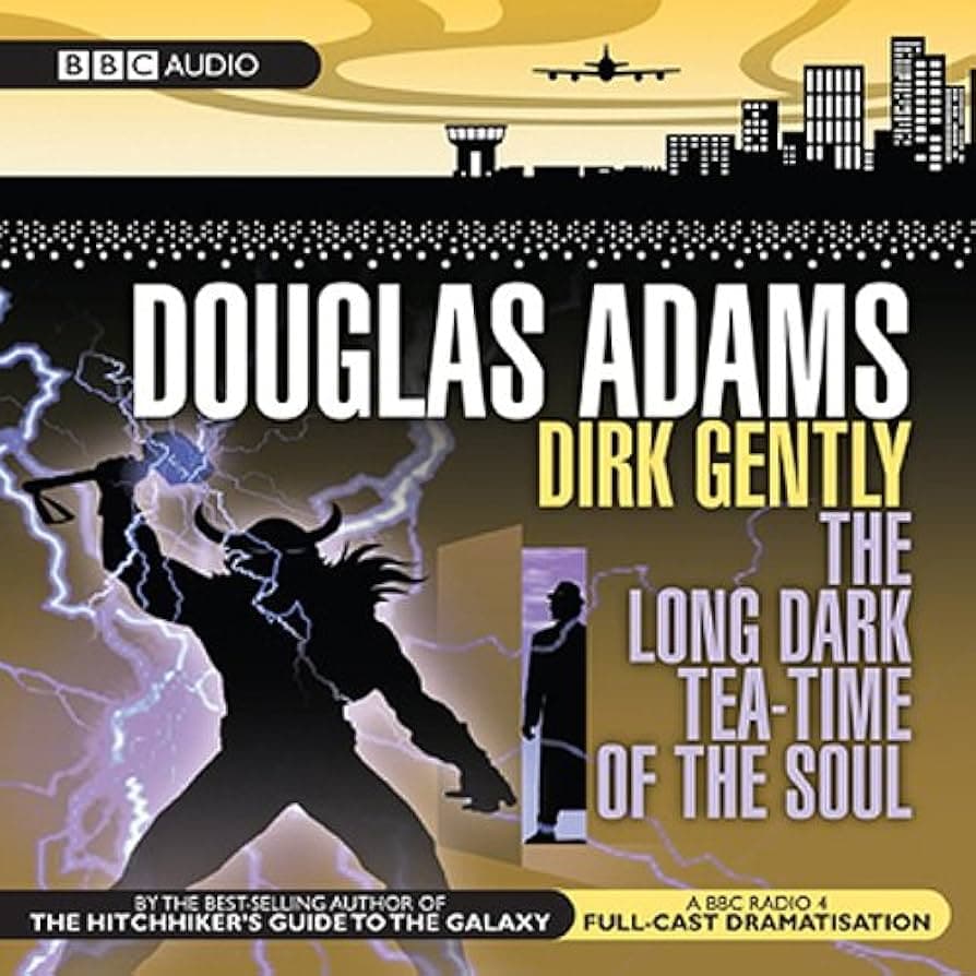 Dirk Gently: The Long Dark Tea-Time Of The Soul: A BBC Radio Full-Cast Dramatization poster