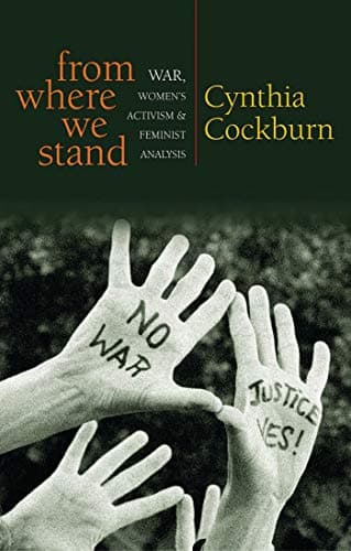 From Where We Stand: War, Women's Activism and Feminist Analysis poster