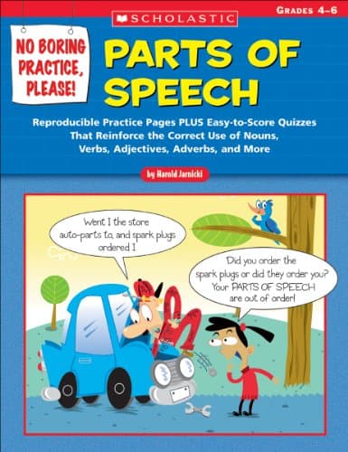 No Boring Practice, Please! Parts of Speech: Reproducible Practice Pages PLUS Easy-to-Score Quizzes That Reinforce the Correct Use of Nouns, Verbs, Adjectives, Adverbs, and More poster