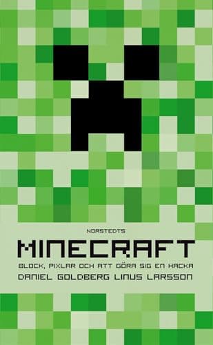 Minecraft: Block, pixlar och att göra sig en hacka poster
