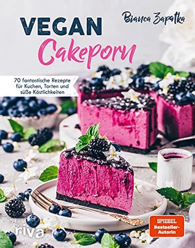 Vegan Cakeporn: 70 fantastische Rezepte für Kuchen, Torten und süße Köstlichkeiten poster