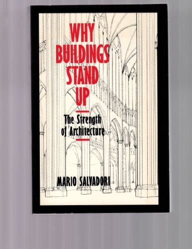 Why Buildings Stand Up: The Strength of Architecture poster