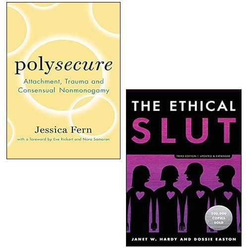 Polysecure By Jessica Fern, The Ethical Slut By Janet W. Hardy, Dossie Easton 2 Books Collection Set poster