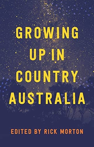 Growing Up in Country Australia poster