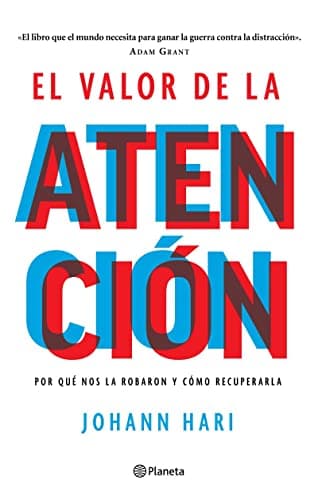 El valor de la atención: Por qué nos la robaron y cómo recuperarla poster