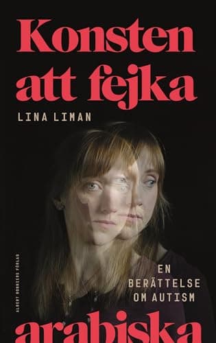 Konsten att fejka arabiska: En berättelse om autism poster