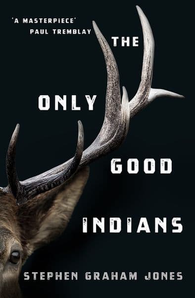 The Only Good Indians poster