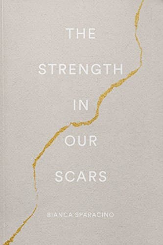 The Strength In Our Scars poster